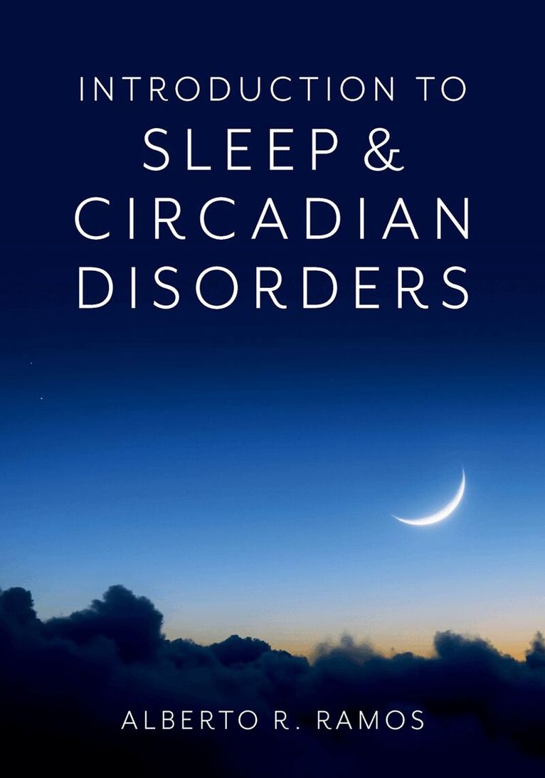 Introduction to Sleep and Circadian Disorders, Inbunden