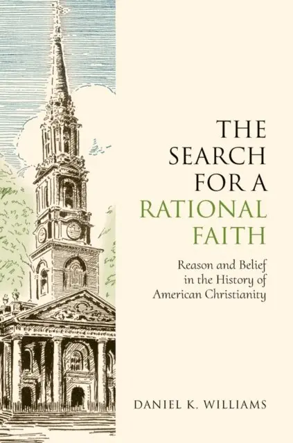 Daniel K. Williams - Search for a Rational Faith, E-bok. Tillgänglighet: Lägg i varukorg