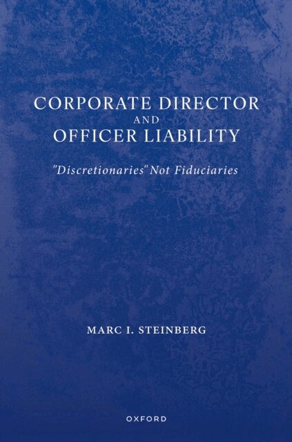 Marc I. Steinberg - Corporate Director and Officer Liability, E-bok