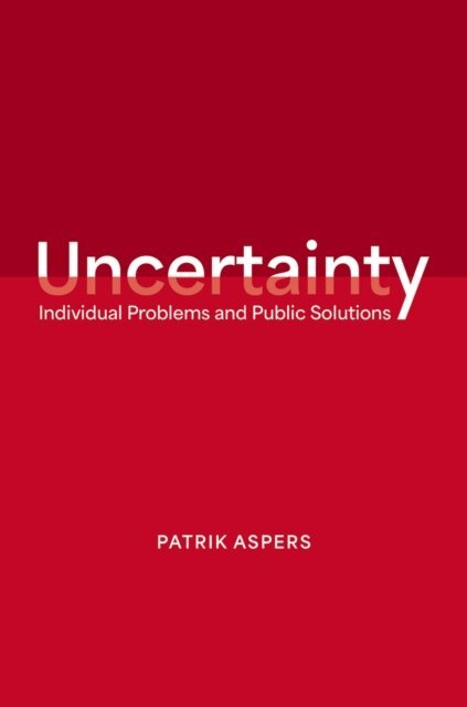 Patrik Aspers - Uncertainty, E-bok