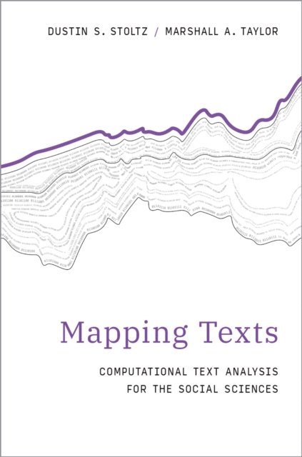Marshall A. Taylor, Dustin S. Stoltz - Mapping Texts, E-bok