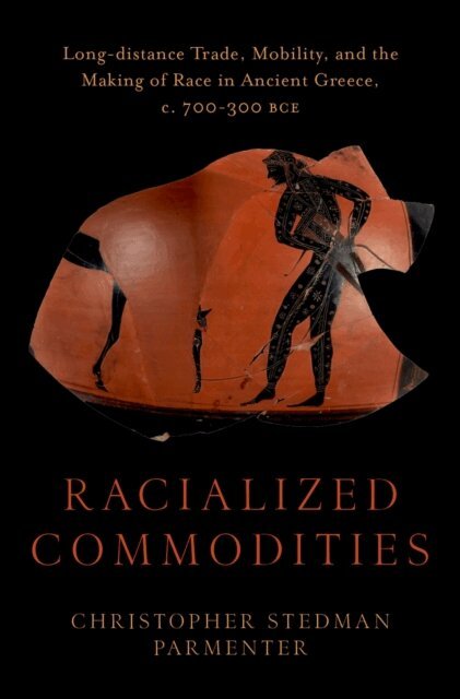 Christopher Stedman Parmenter - Racialized Commodities, E-bok