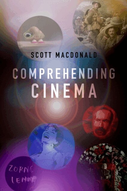Scott MacDonald - Comprehending Cinema, E-bok