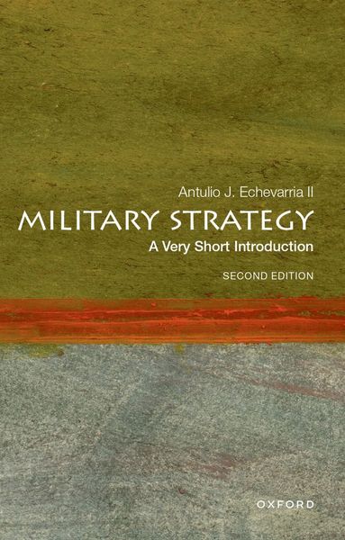 Military Strategy av Antulio J Echevarria II, Antulio J Echevarria II, Antulio J Echevarria