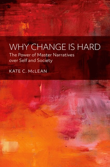 Kate C. McLean - Why Change is Hard, E-bok