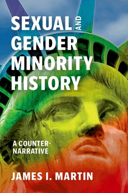 James I. Martin - Sexual and Gender Minority History, E-bok