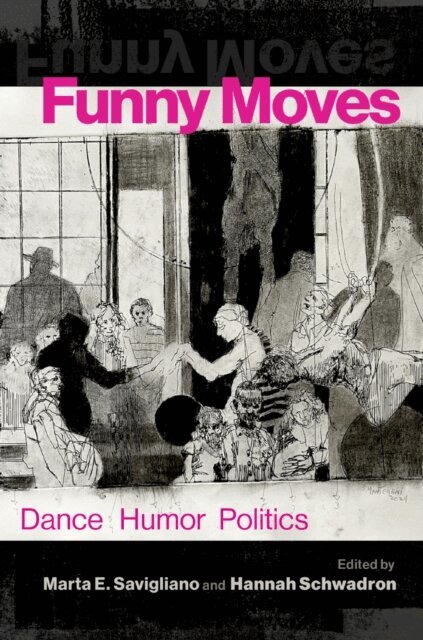 Hannah Schwadron, Marta E. Savigliano - Funny Moves, E-bok. Tillgänglighet: Lägg i varukorg