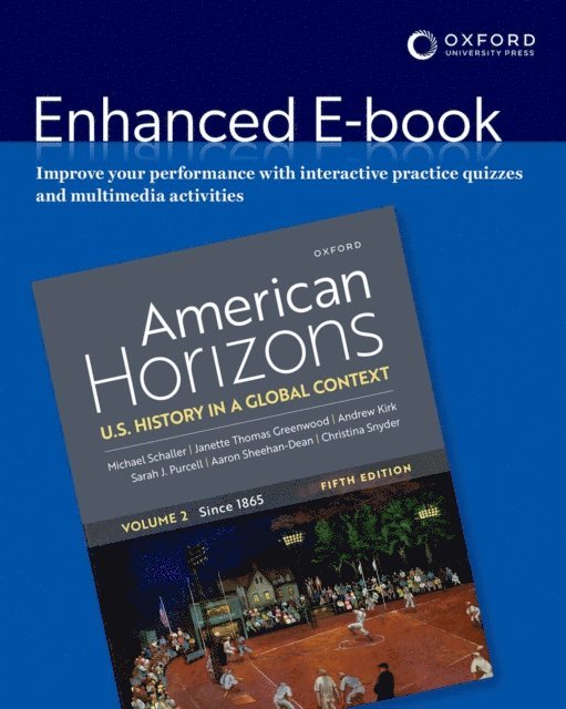 Christina Snyder, Aaron Sheehan-Dean, Sarah J. Purcell, Andrew Kirk, Janette Thomas Greenwood, Michael Schaller - American Horizons, E-bok
