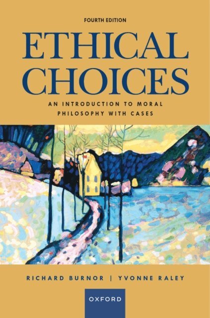 Yvonne Raley, Richard Burnor - Ethical Choices, E-bok
