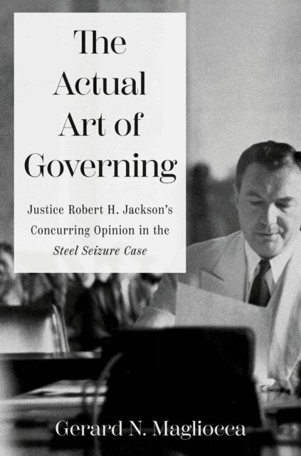Gerard N. Magliocca - Actual Art of Governing, E-bok