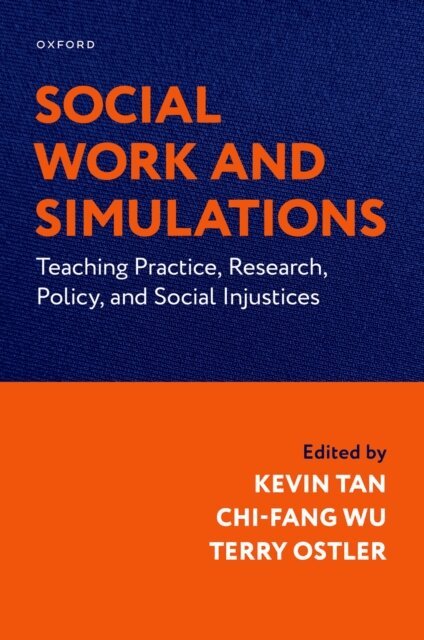 Terry Ostler, Chi-Fang Wu, Kevin Tan - Social Work and Simulations, E-bok