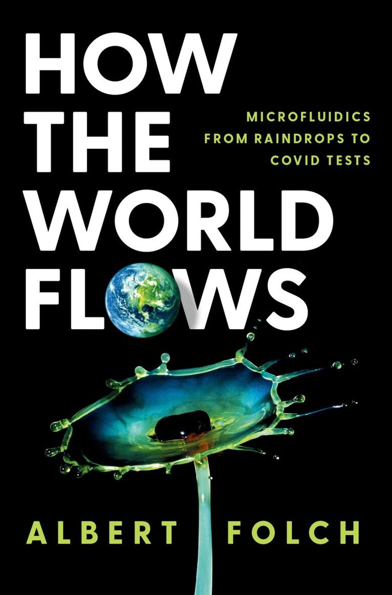 Albert Folch - How the World Flows, Inbunden. Tillgänglighet: Lägg i varukorg