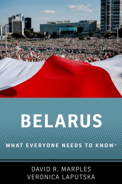 Veronica Laputska, David R. Marples - Belarus, E-bok