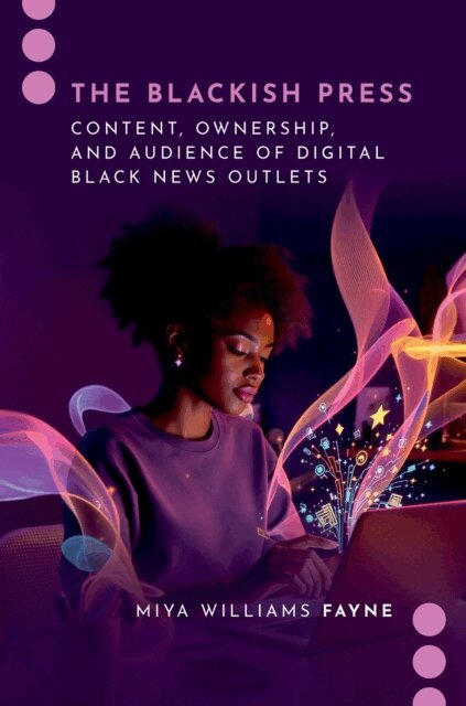 Miya Williams Fayne - Blackish Press, E-bok