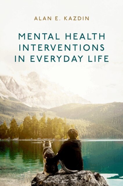 Alan E. Kazdin - Mental Health Interventions in Everyday Life, E-bok