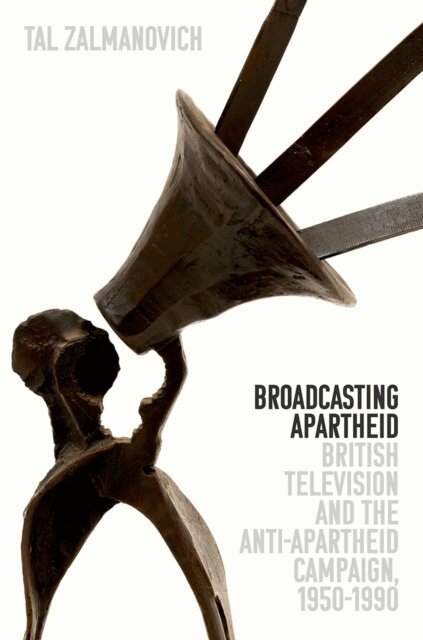 Tal Zalmanovich - Broadcasting Apartheid, E-bok