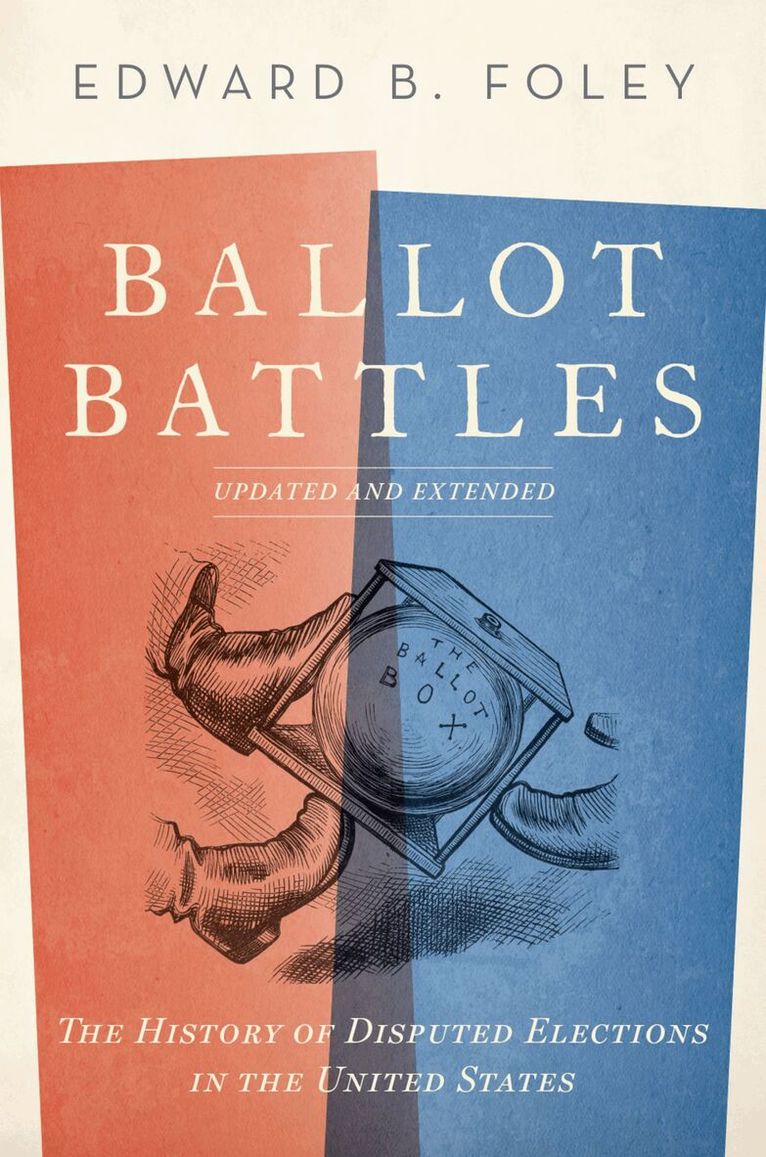 Edward B. Foley - Ballot Battles, Häftad. Tillgänglighet: Lägg i varukorg