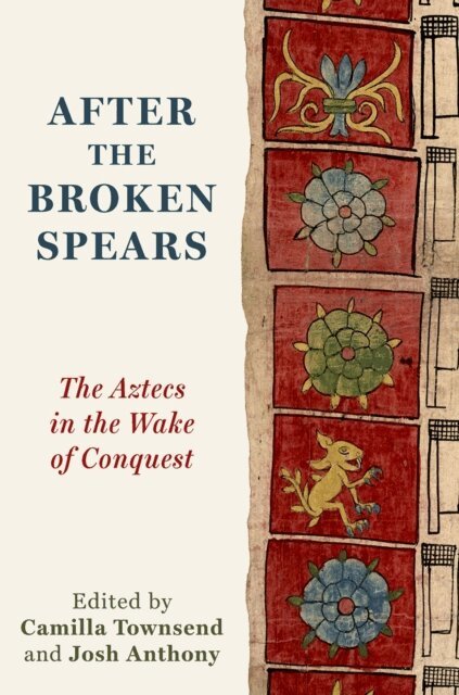 Josh Anthony, Camilla Townsend - After the Broken Spears, E-bok