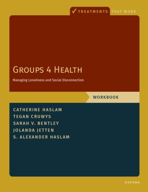 Jolanda Jetten, Sarah Vivienne Bentley, S. Alexander Haslam, Tegan Cruwys, Catherine Haslam - Groups 4 Health, E-bok