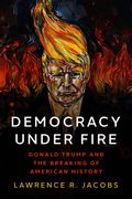 Democracy under Fire