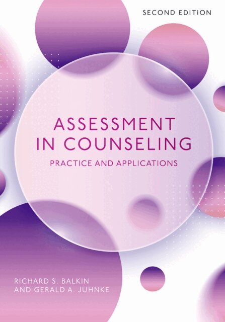 Gerald A. Juhnke, Richard S. Balkin - Assessment in Counseling, E-bok