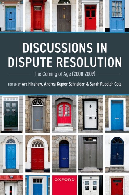 Sarah Rudolph Cole, Andrea Kupfer Schneider, Art Hinshaw - Discussions in Dispute Resolution, E-bok