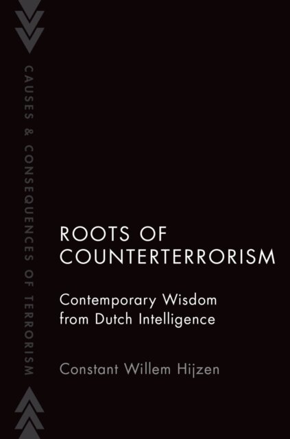 Constant Willem Hijzen - Roots of Counterterrorism, E-bok