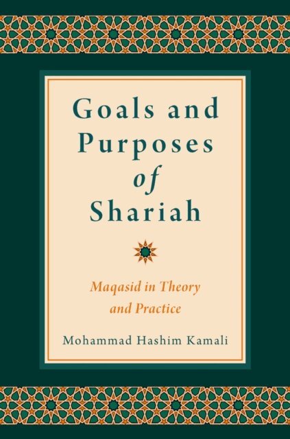 Mohammad Hashim Kamali - Goals and Purposes of Shariah, E-bok