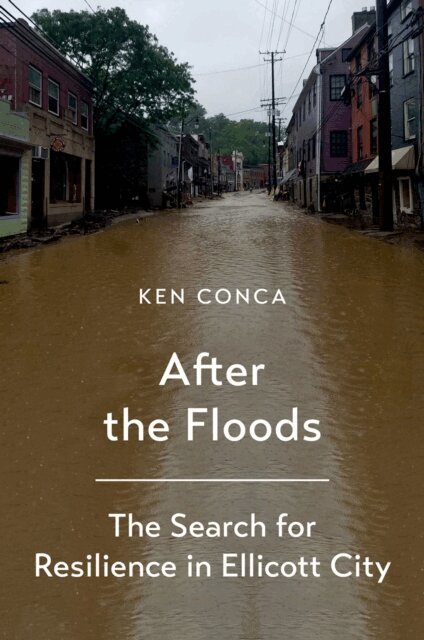 Ken Conca - After the Floods, E-bok