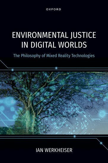 Ian Werkheiser - Environmental Justice in Digital Worlds, Inbunden