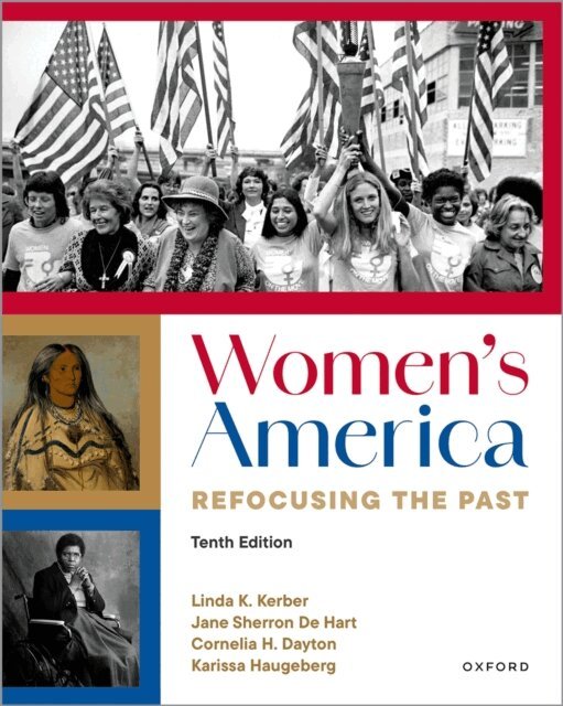 Karissa Haugeberg, Cornelia H. Dayton, Jane Sherron De Hart, Linda K. Kerber - Women's America, E-bok