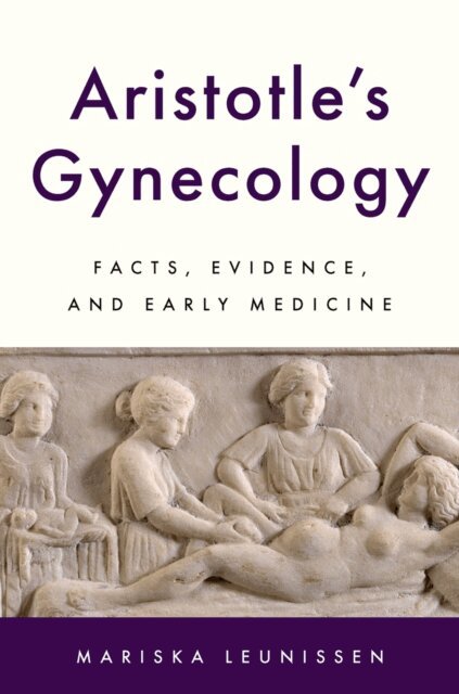 Mariska Leunissen - Aristotle's Gynecology, E-bok