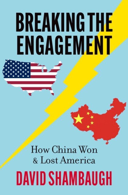 David Shambaugh - Breaking the Engagement, E-bok