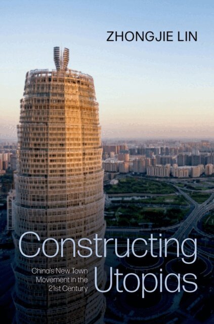 Zhongjie Lin - Constructing Utopias, E-bok