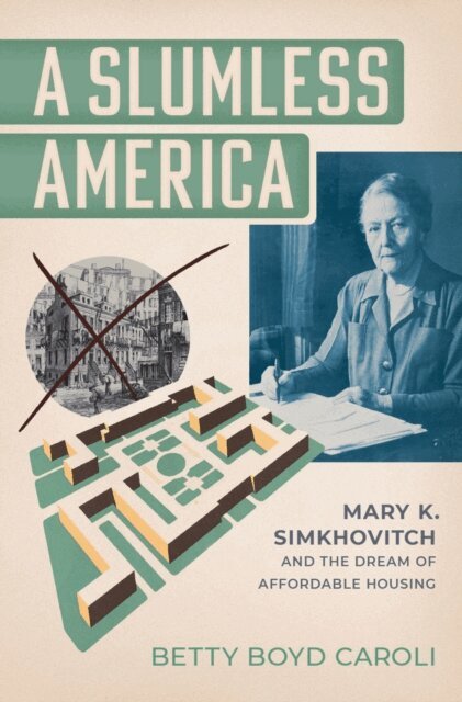 Betty Boyd Caroli - Slumless America, E-bok