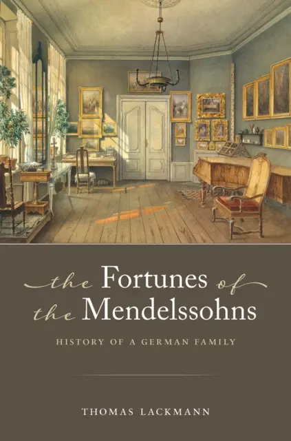 Jane K. Brown, Barbara Thiem, Thomas Lackmann - Fortunes of the Mendelssohns, E-bok. Tillgänglighet: Lägg i varukorg