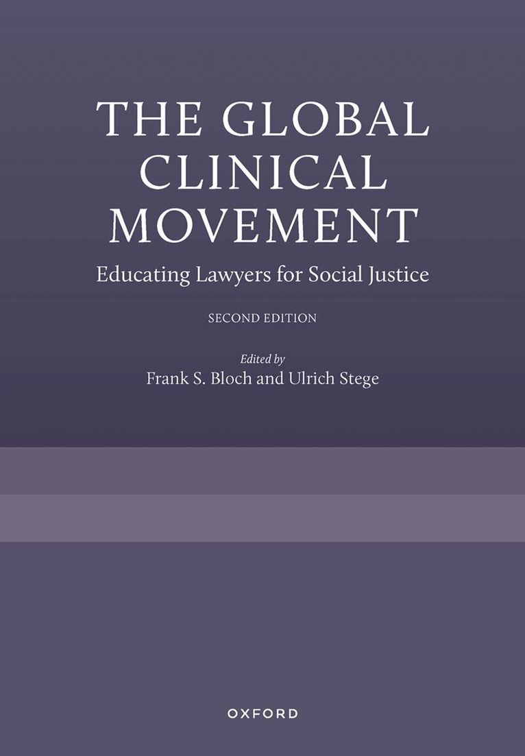 Frank S. Bloch, Ulrich Stege - The Global Clinical Movement, Inbunden