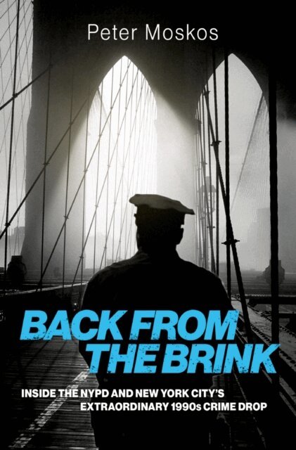 Peter Moskos - Back from the Brink, E-bok