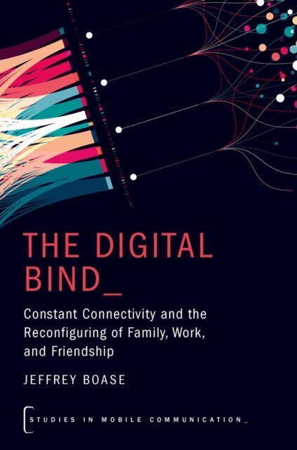 Jeffrey Boase - Digital Bind, E-bok