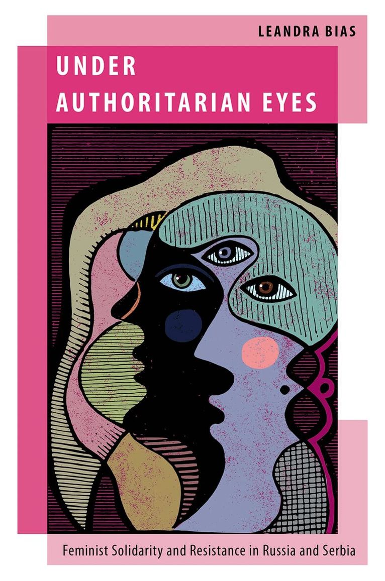 Leandra Bias - Under Authoritarian Eyes, Inbunden