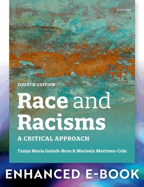 Marisela Martinez-Cola, Tanya Golash-Boza - Race and Racisms, E-bok