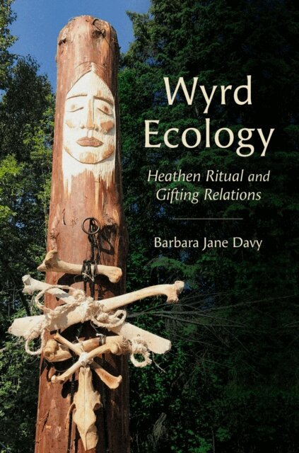 Barbara Jane Davy - Wyrd Ecology, E-bok