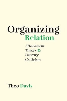 Davis - Organizing Relation, Inbunden