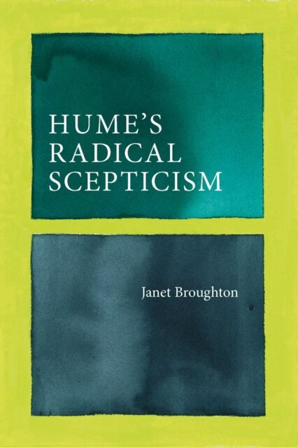 Janet Broughton - Hume's Radical Scepticism, E-bok