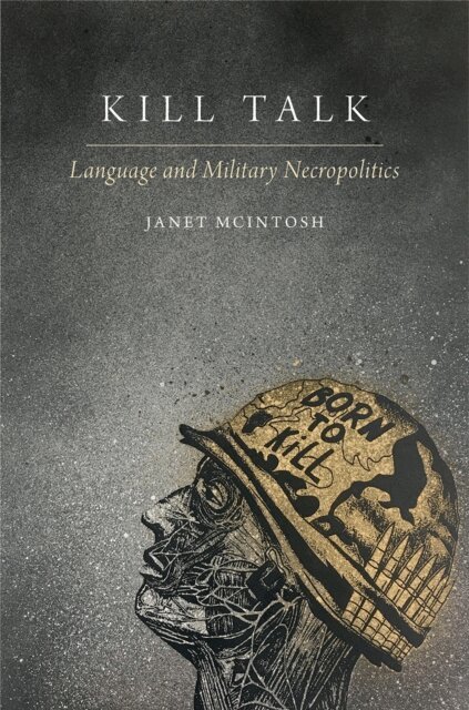 Janet McIntosh - Kill Talk, E-bok