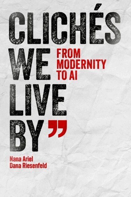 Dana Riesenfeld, Nana Ariel - ClichA(c)s We Live By, E-bok