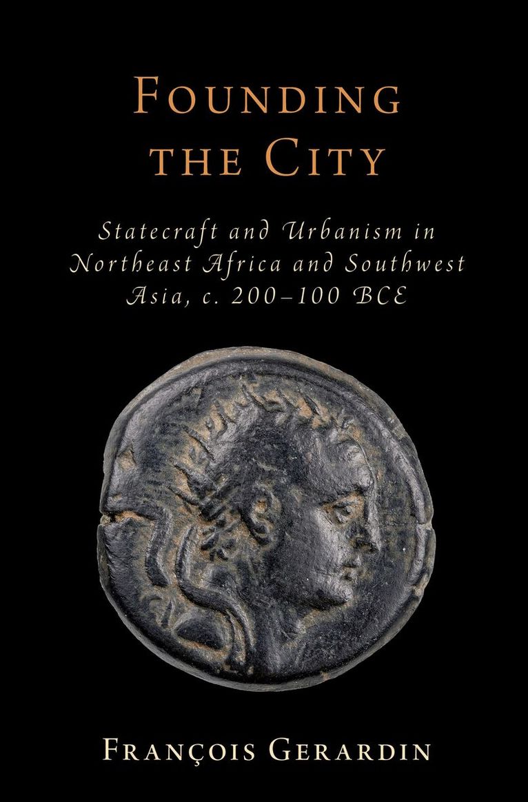 François Gerardin - Founding the City, Inbunden