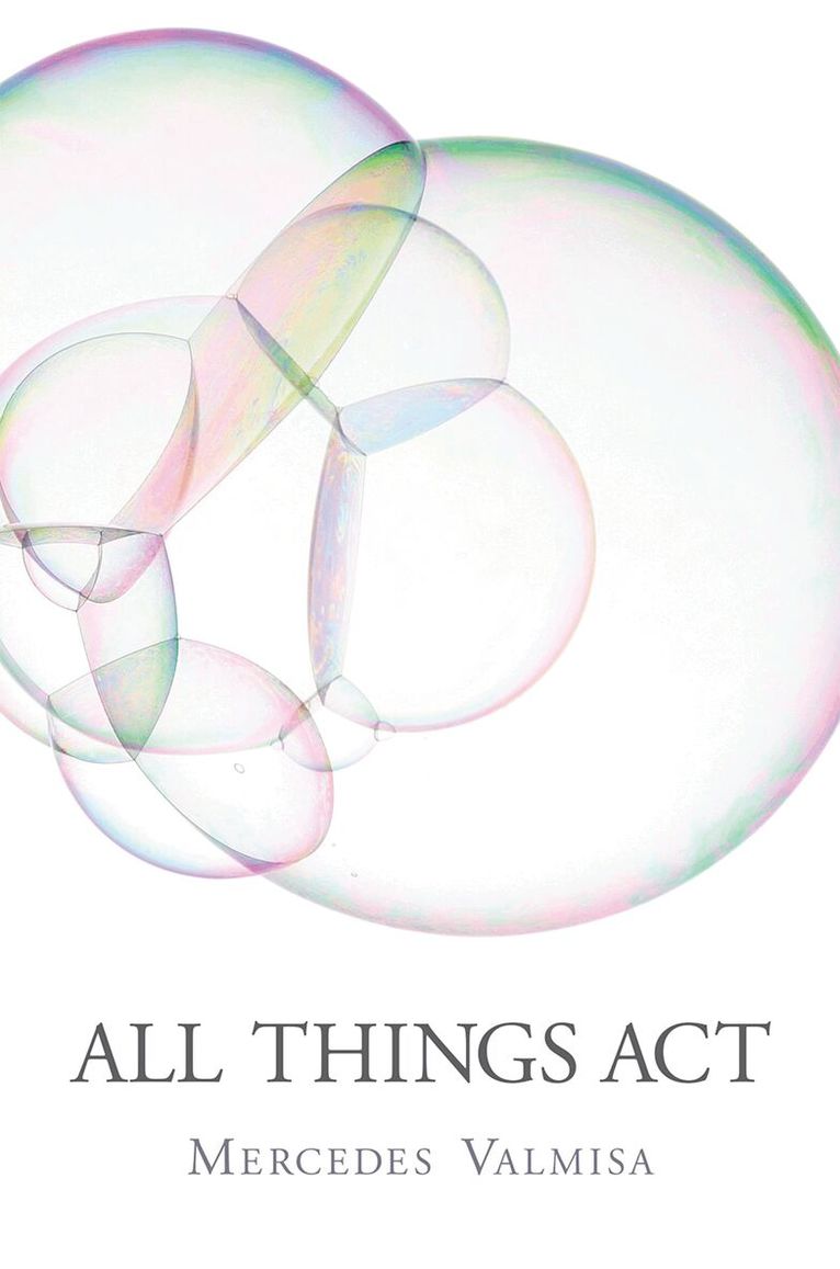 Mercedes Valmisa - All Things Act, Inbunden