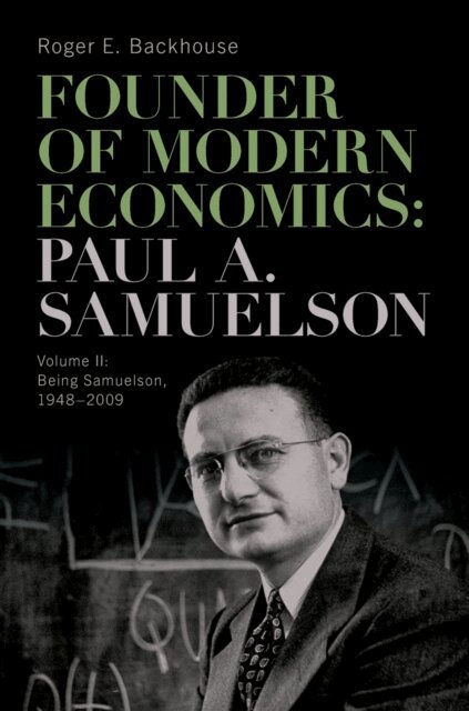 Roger E. Backhouse - Founder of Modern Economics: Paul A. Samuelson, E-bok
