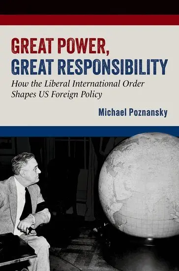 Michael Poznansky - Great Power, Great Responsibility, Inbunden. Tillgänglighet: Lägg i varukorg